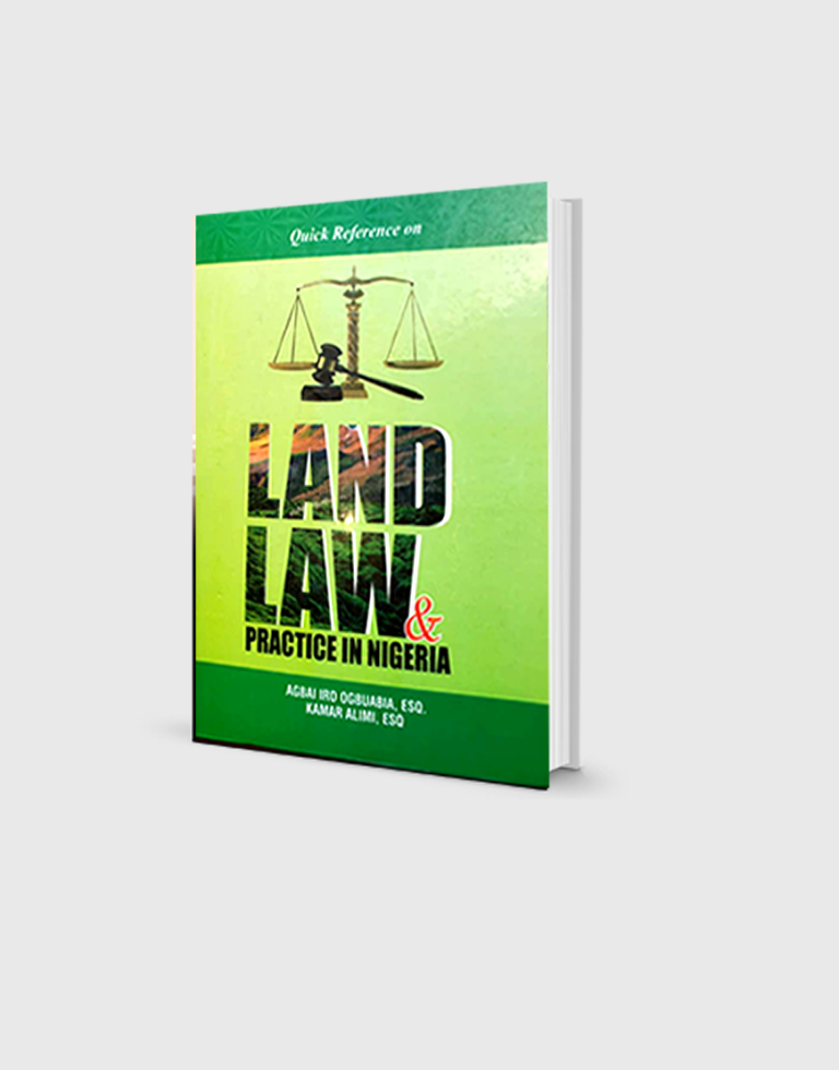 Land Law & Practice in Nigeria Kamar Alimi